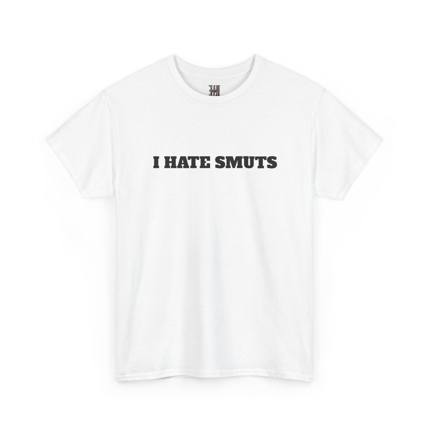 I HATE SMUTS