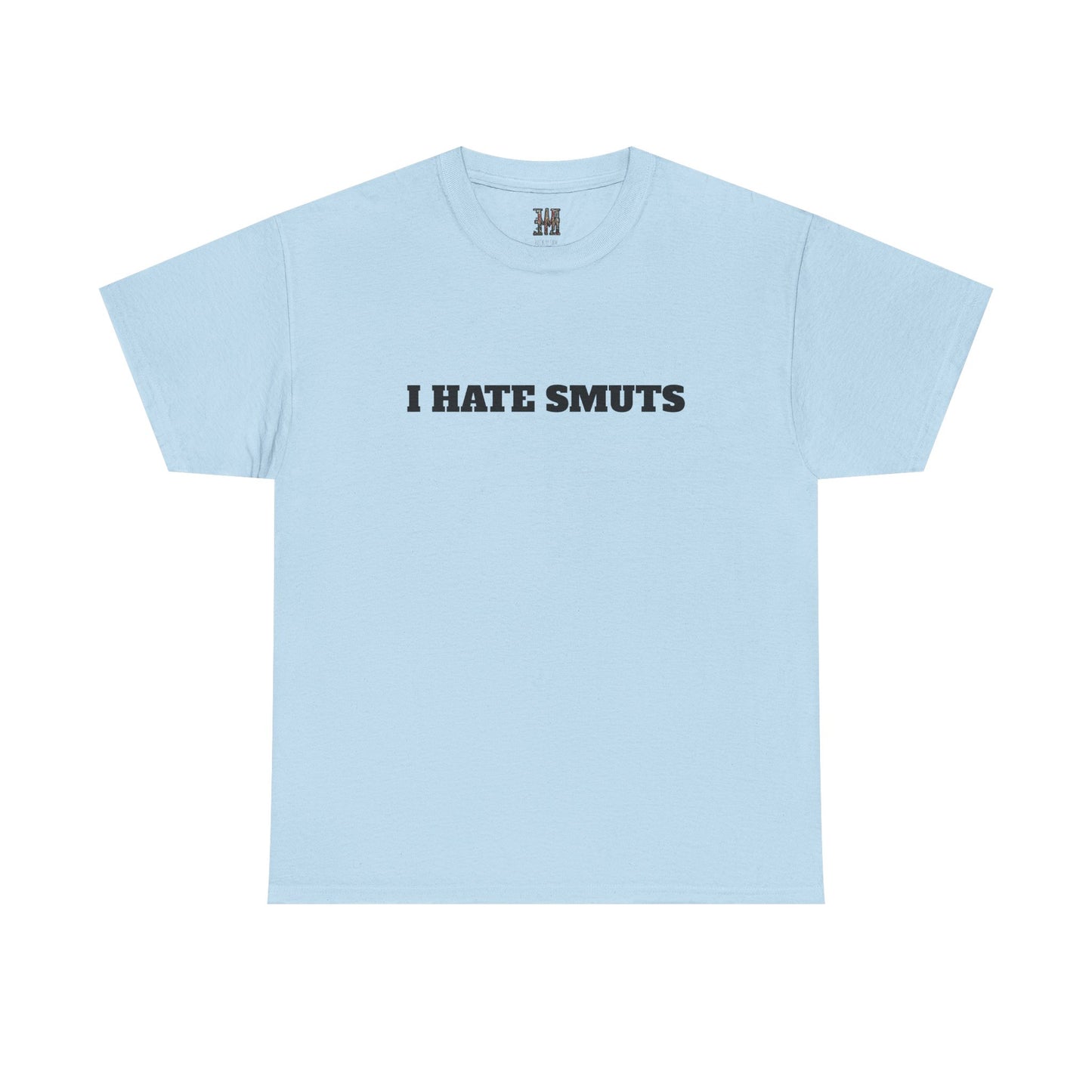 I HATE SMUTS