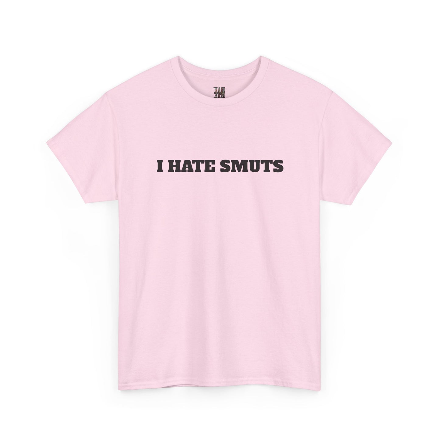 I HATE SMUTS