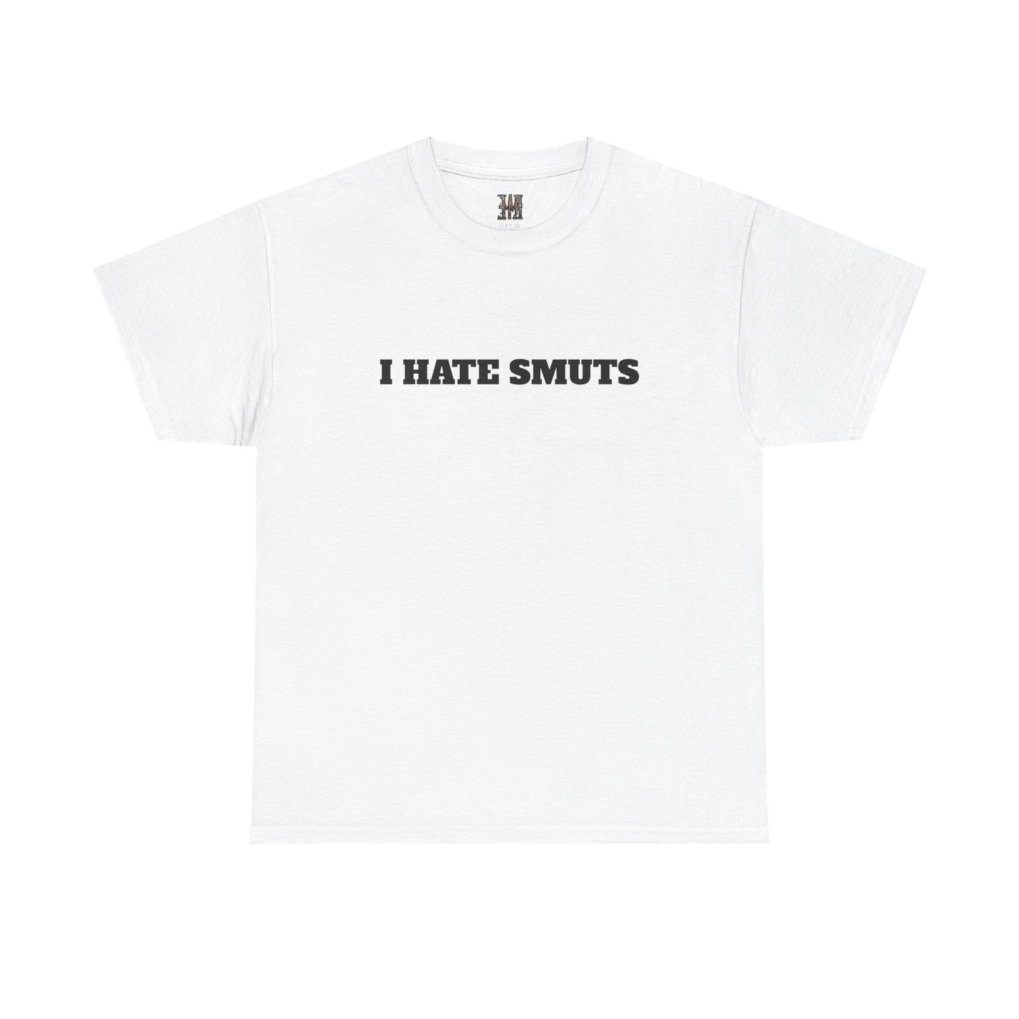 I HATE SMUTS