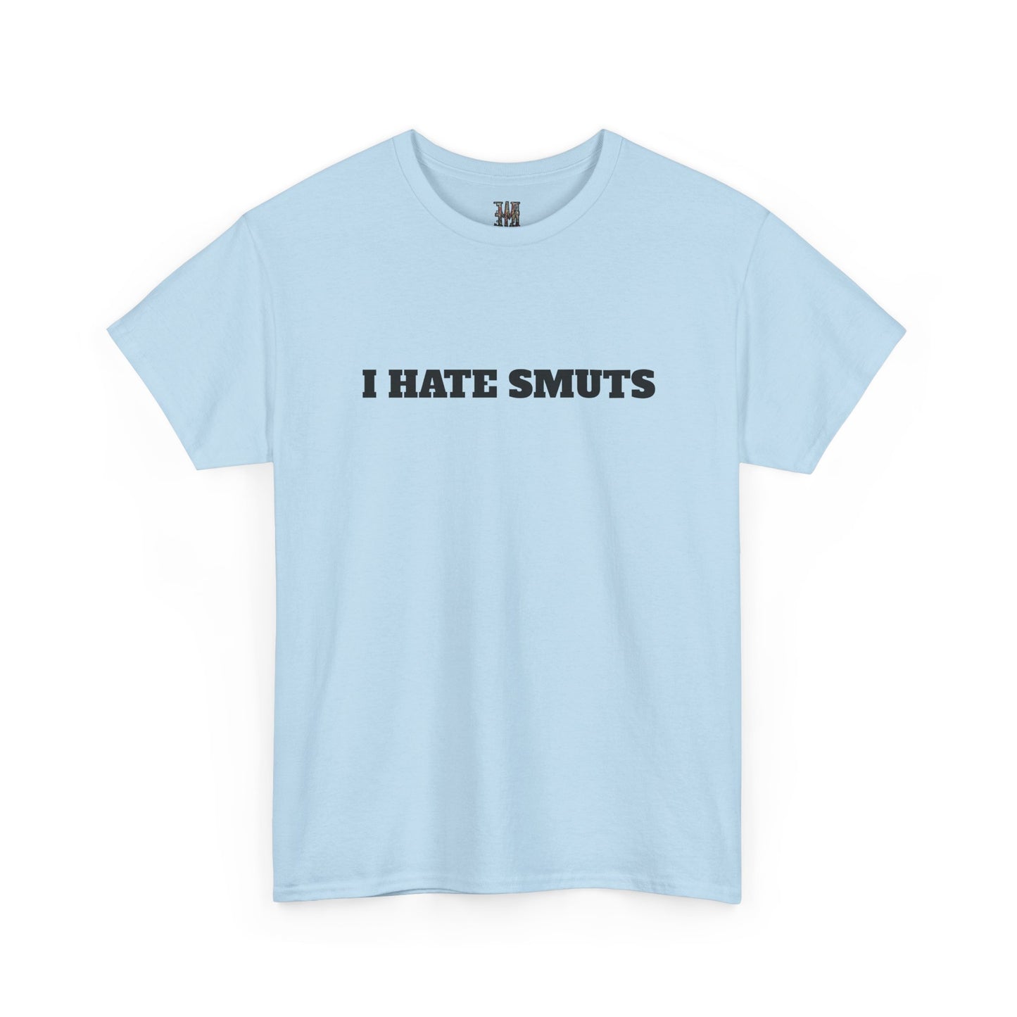 I HATE SMUTS